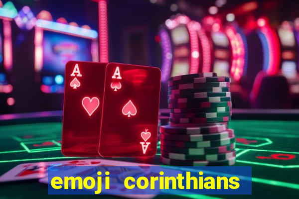 emoji corinthians copiar e colar